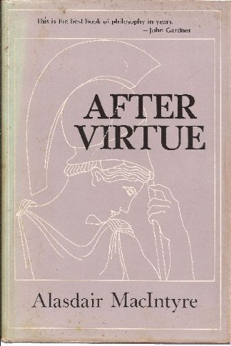 After Virtue: A Study In Moral Theory,Used