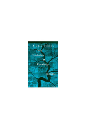 The Troubadour Of Knowledge (Studies In Literature And Science)