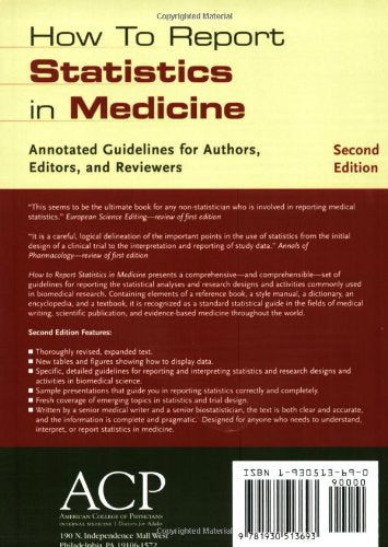 How to Report Statistics in Medicine: Annotated Guidelines for Authors, Editors, and Reviewers,New