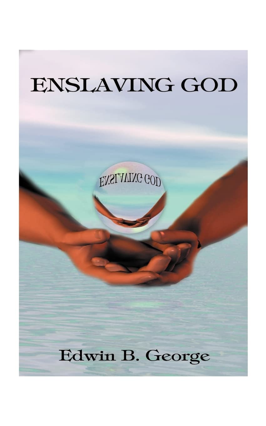 Enslaving God,Used