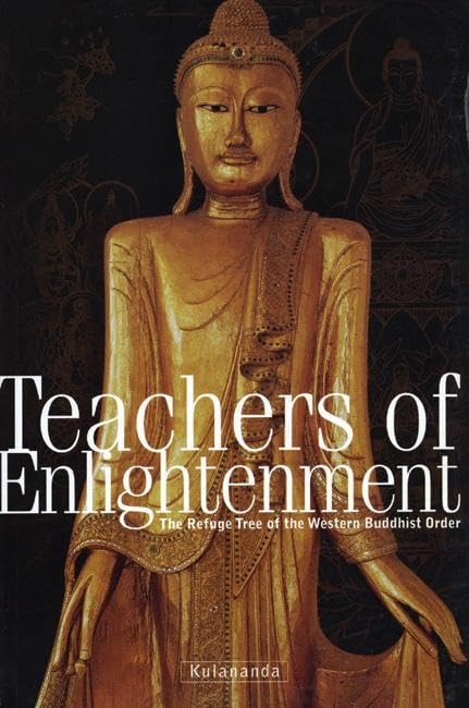 Teachers of Enlightenment: The Refuge Tree of the Western Buddhist Order,Used