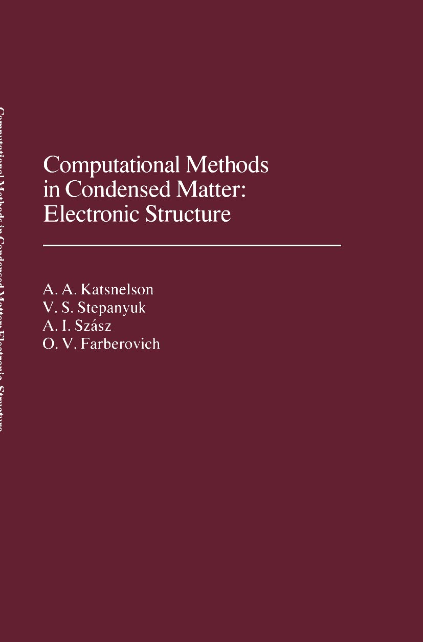 Computational Methods in Condensed Matter: Electronic Structure (AIP Translation S),Used