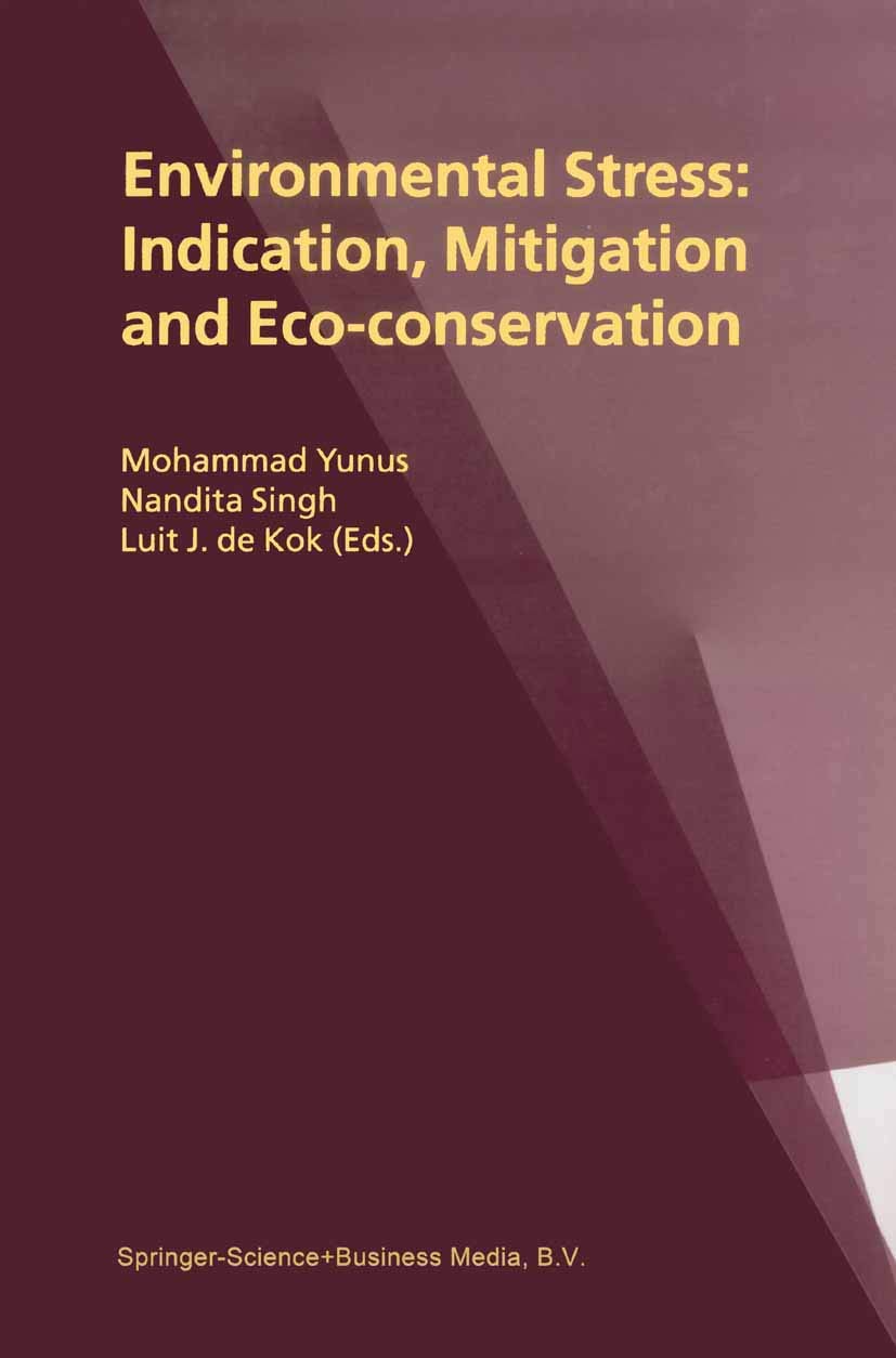 Environmental Stress: Indication, Mitigation and Ecoconservation,Used