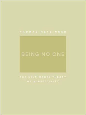 Being No One: The SelfModel Theory of Subjectivity (A Bradford Book),Used