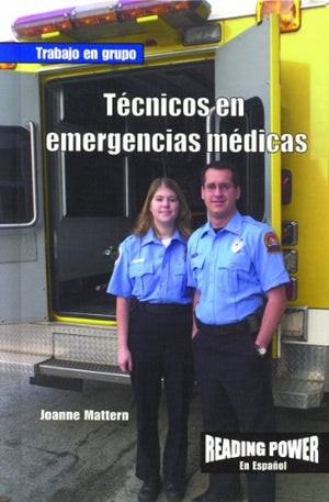 Tecnicos En Emergencias Medicas/Emt (Trabajo En Grupo (Working Together)) (Spanish Edition),New