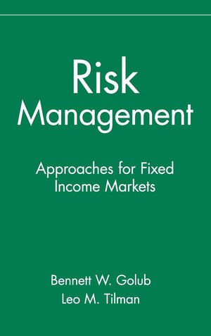 Risk Management: Approaches for Fixed Income Markets,Used