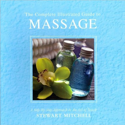The Complete Illustrated Guide to Massage,Used