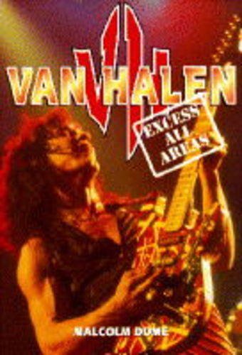 Van Halen: Excess All Areas,Used