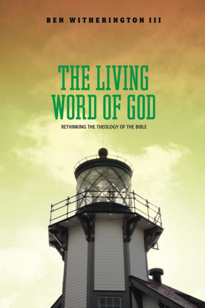 The Living Word of God: Rethinking the Theology of the Bible,Used