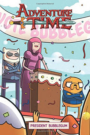 Adventure Time Original Graphic Novel Vol. 8: President Bubblegum: President Bubblegum (8)