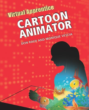 Cartoon Animator (Virtual Apprentice (Hardcover)),New