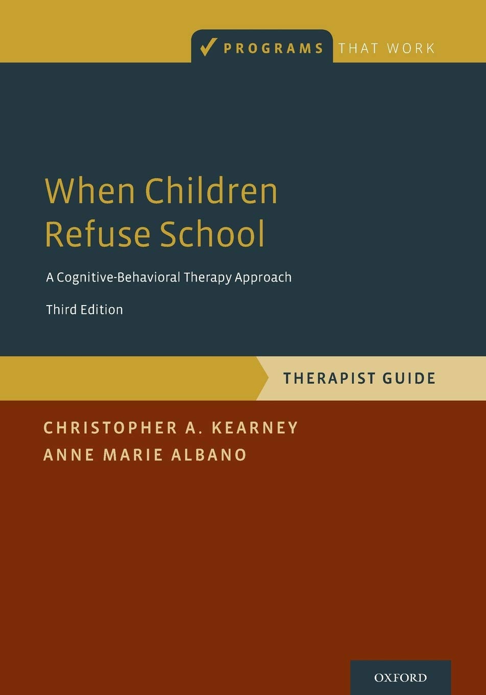 When Children Refuse School: Therapist Guide (Programs That Work),Used