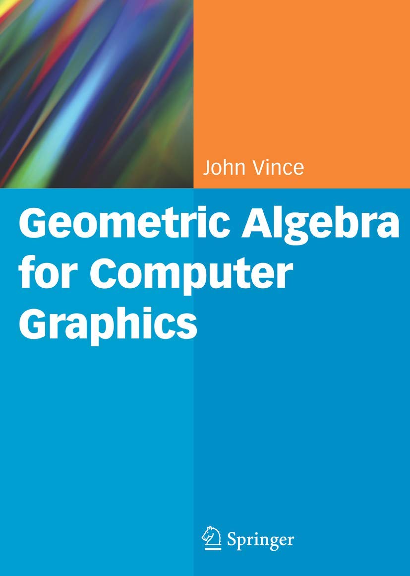 Geometric Algebra for Computer Graphics,Used