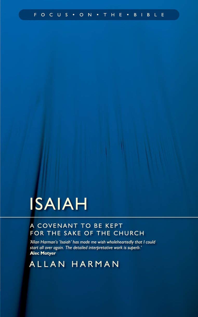 Isaiah: A Covenant to be Kept for the Sake of the Church (Focus on the Bible),Used