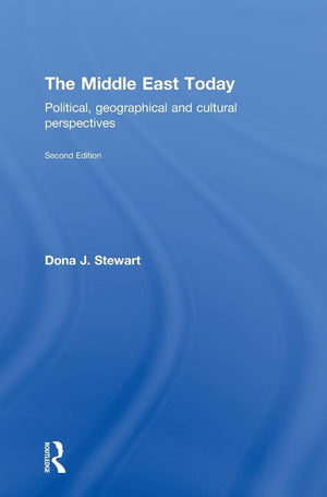 The Middle East Today: Political, Geographical and Cultural Perspectives,Used
