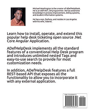 ADefHelpDesk 4: How to install, operate, and extend this popular help desk ticketing open source .Net Core Angular application,Used