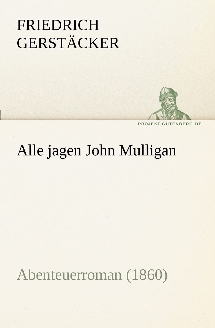Alle Jagen John Mulligan (German Edition),Used
