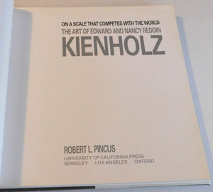 On a Scale That Competes with the World: The Art of Edward and Nancy Reddin Kienholz,New