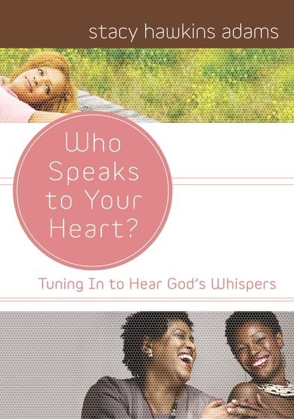Who Speaks to Your Heart?: Tuning in to Hear God's Whispers,Used