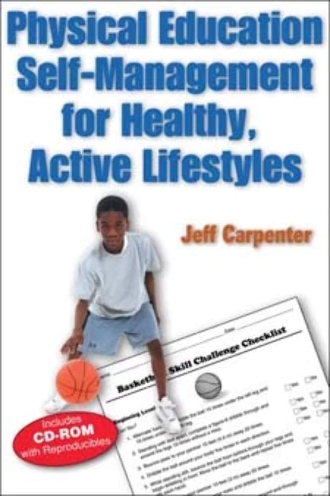Physical Education Selfmanagement For Healthy, Active Lifestyles