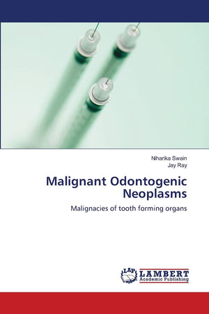 Malignant Odontogenic Neoplasms: Malignacies of tooth forming organs,Used