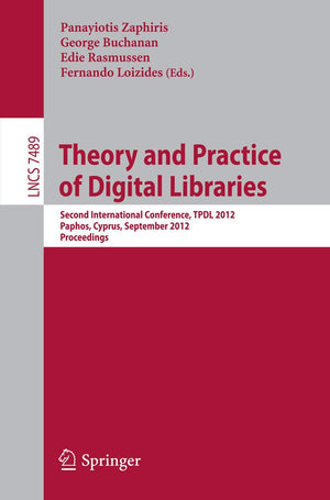 Theory and Practice of Digital Libraries: Second International Conference, TPDL 2012, Paphos, Cyprus, September 2327, 2012, Pro,Used