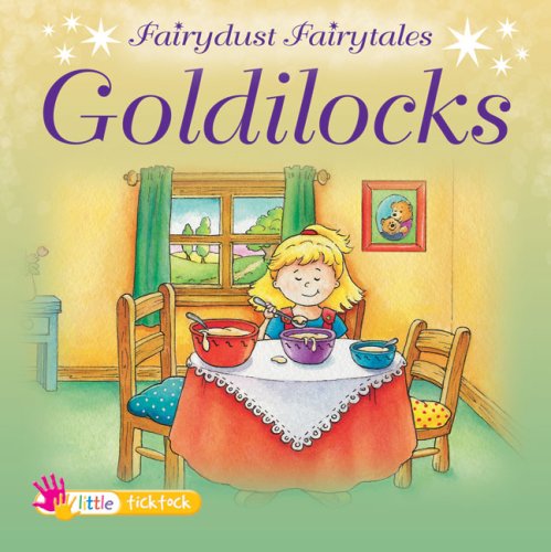 Goldilocks (Fairydust Fairytales),Used
