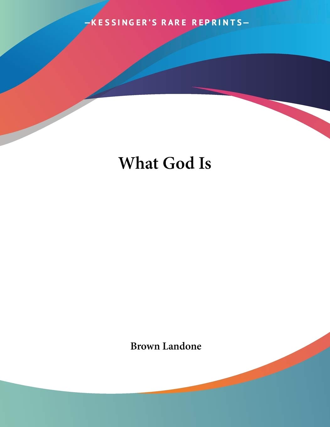 What God Is,New