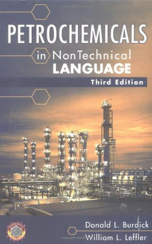 Petrochemicals In Nontechnical Language 3Rd Edition