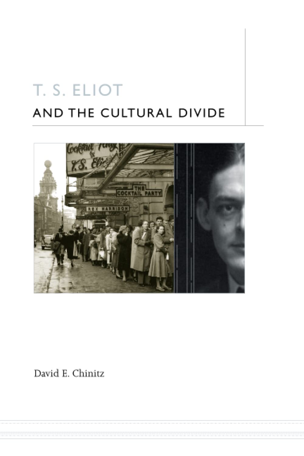 T. S. Eliot and the Cultural Divide,Used