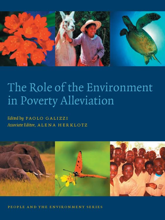 The Role Of The Environment In Poverty Alleviation (People And The Environment Series),Used