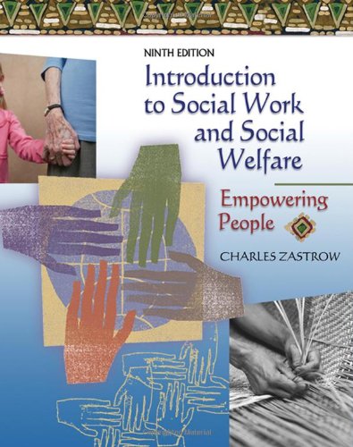 Introduction to Social Work and Social Welfare: Empowering People (Available Titles CengageNOW),Used