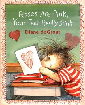 Roses Are Pink, Your Feet Really Stink (Gilbert the Opossum),Used