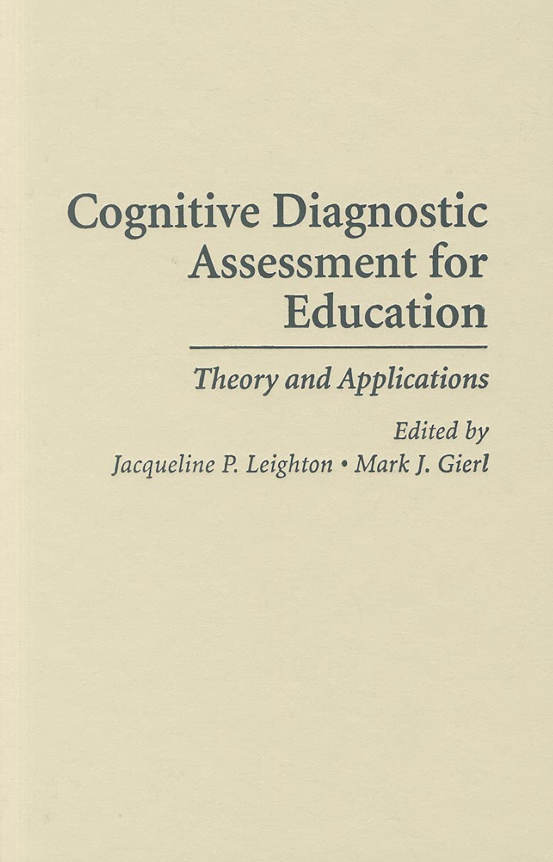 Cognitive Diagnostic Assessment for Education: Theory and Applications,Used