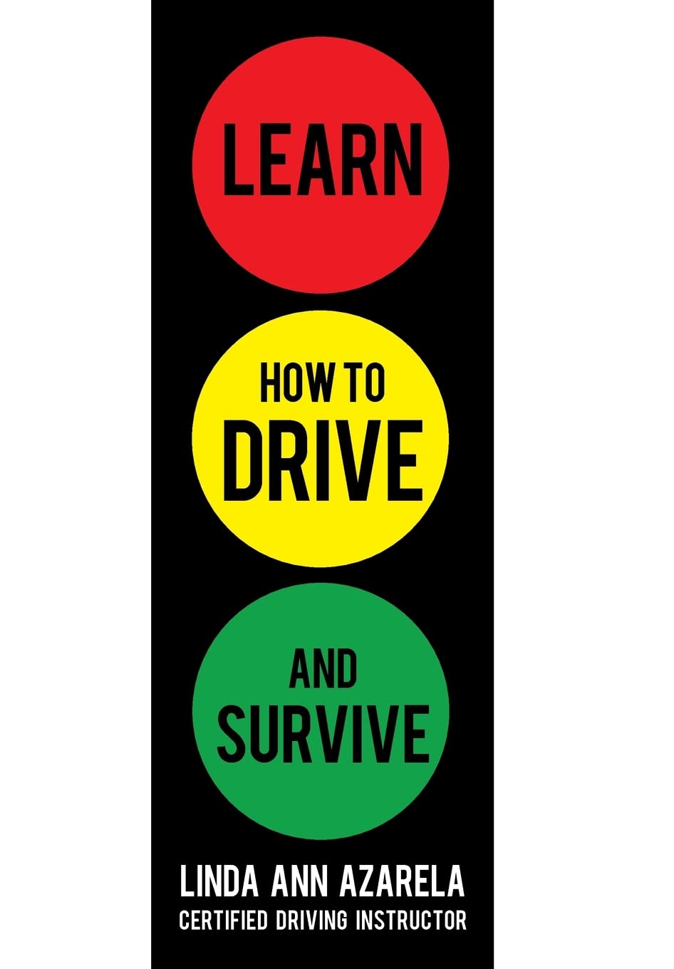 Learn How to Drive and Survive,Used
