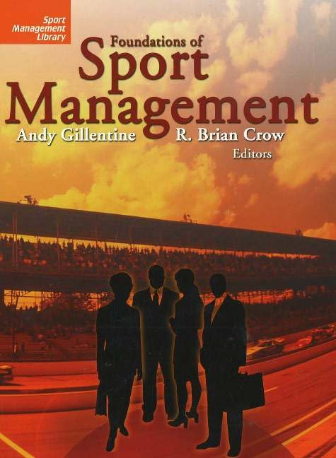Foundations of Sport Management,New