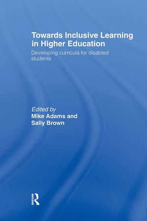 Towards Inclusive Learning In Higher Education: Developing Curricula For Disabled Students