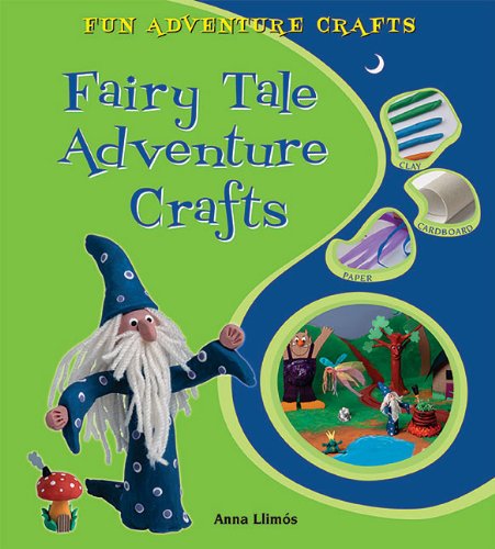 Fairy Tale Adventure Crafts (Fun Adventure Crafts),Used