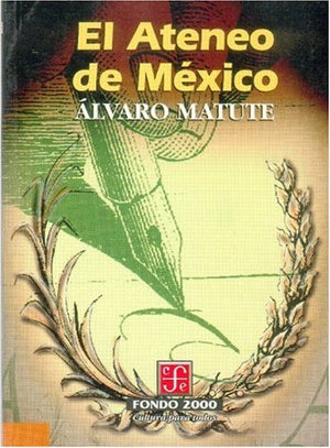 El Ateneo En Mxico (Spanish Edition),New