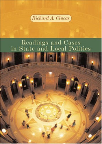 Readings and Cases in State and Local Politics,New