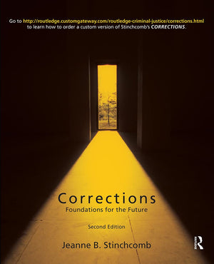 Corrections: Foundations for the Future (Criminology and Justice Studies),Used