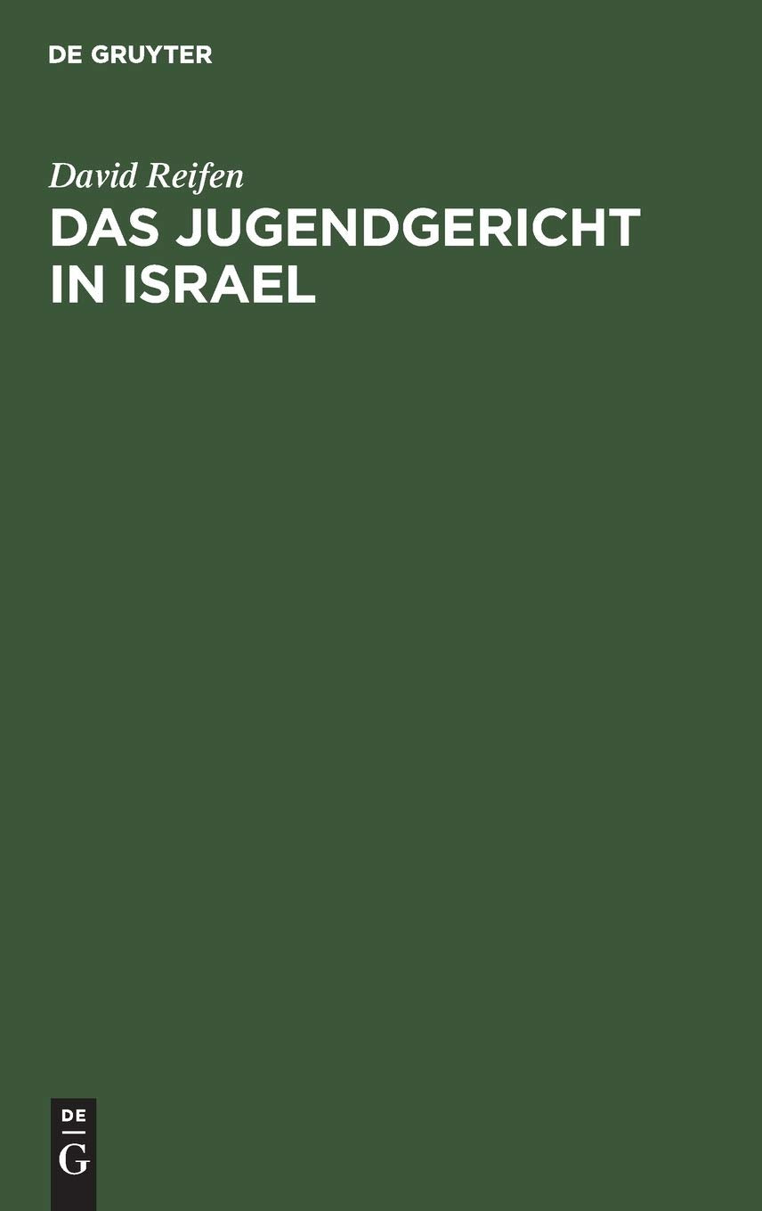 Das Jugendgericht In Israel (German Edition)