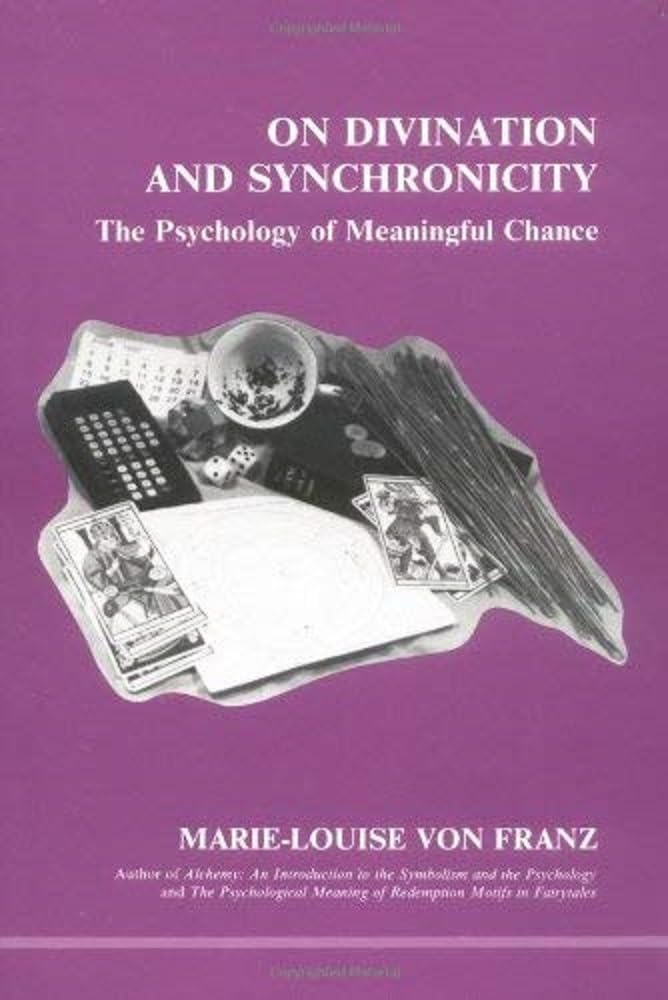 On Divination And Synchronicity: The Psychology Of Meaningful Chance-used
