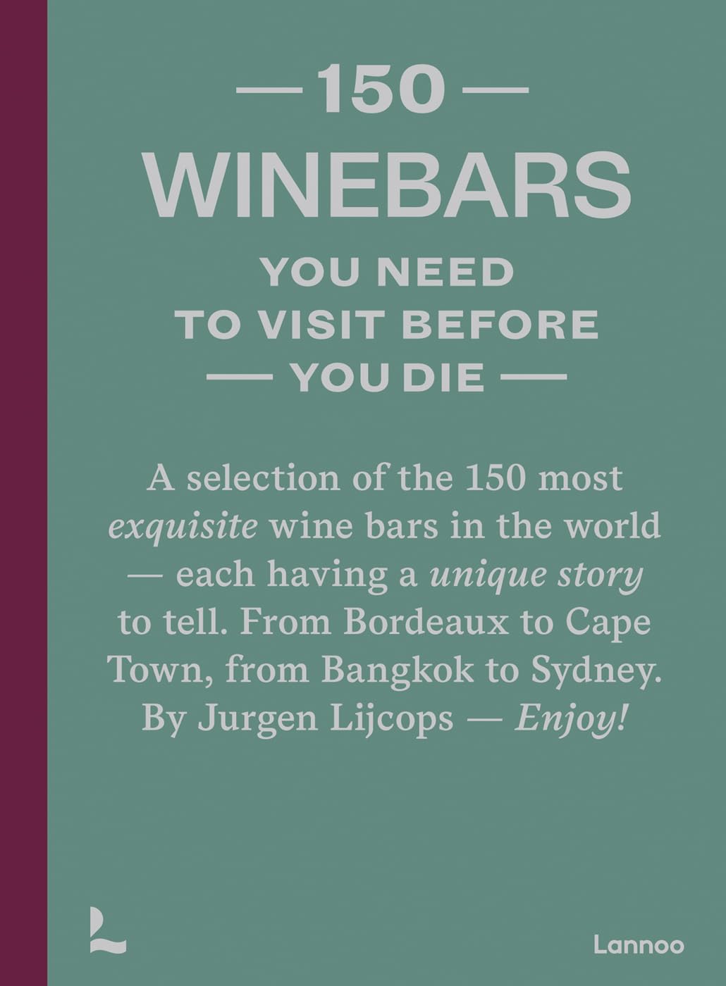 150 Wine Bars You Need To Visit Before You Die,Used