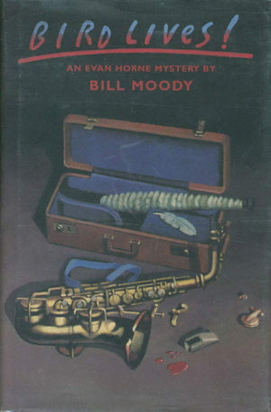 Bird Lives!: An Evan Horne Mystery,Used