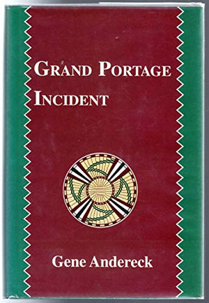 Grand Portage Incident,Used