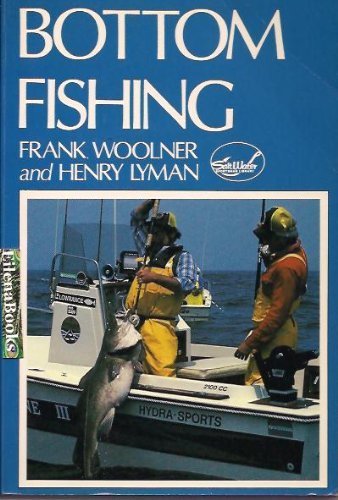 Bottom Fishing (Salt Water Sportsman Library),Used