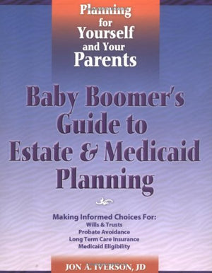 Baby Boomer's Guide to Estate & Medicaid Planning,Used