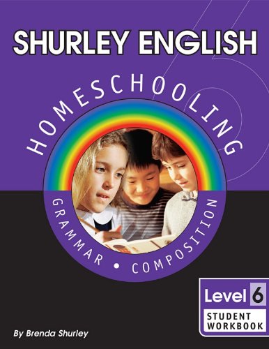 Shurley English Homeschooling Grammar: Level 6,Used