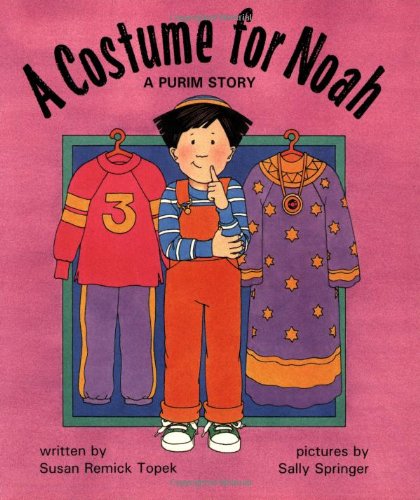 A Costume for Noah: A Purim Story,Used